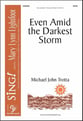 Even Amid the Darkest Storm SATB choral sheet music cover